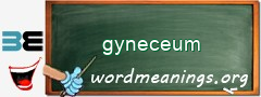 WordMeaning blackboard for gyneceum